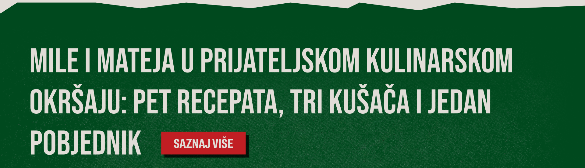 Mile i Mateja u prijateljskom kulinarskom okršaju